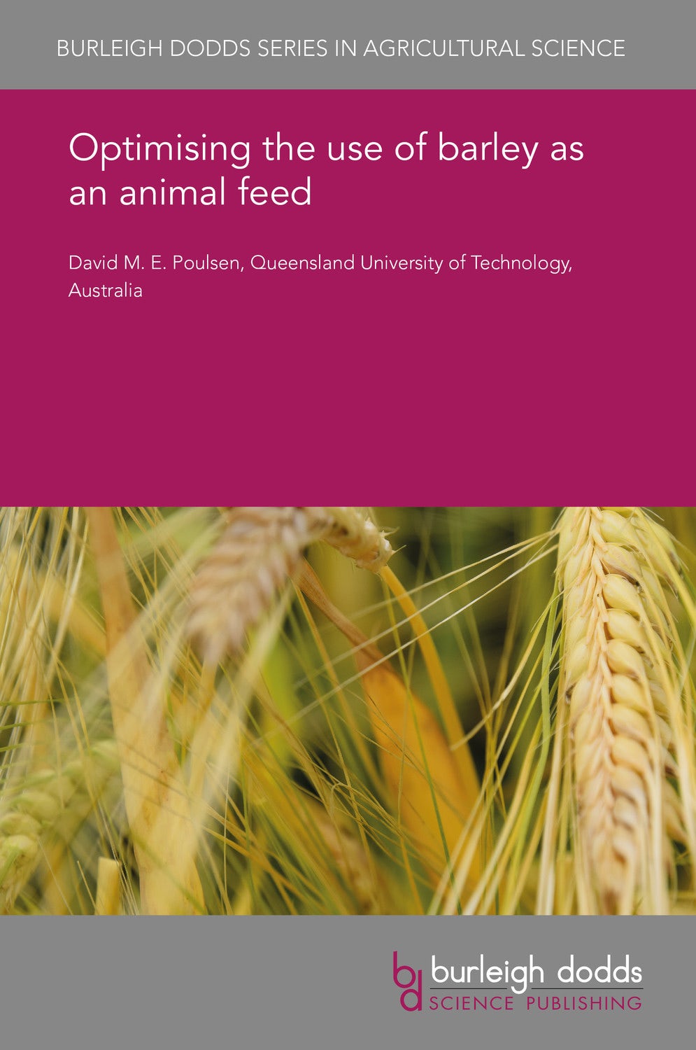 Book cover image for Optimising the use of barley as an animal feed ISBN: 9781786766182